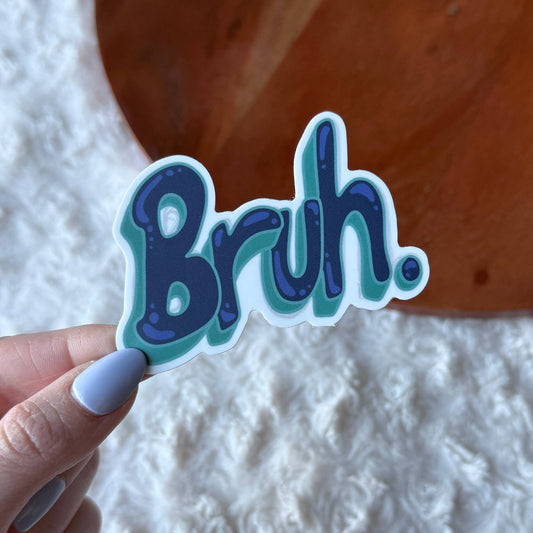 "Bruh" Text Sticker